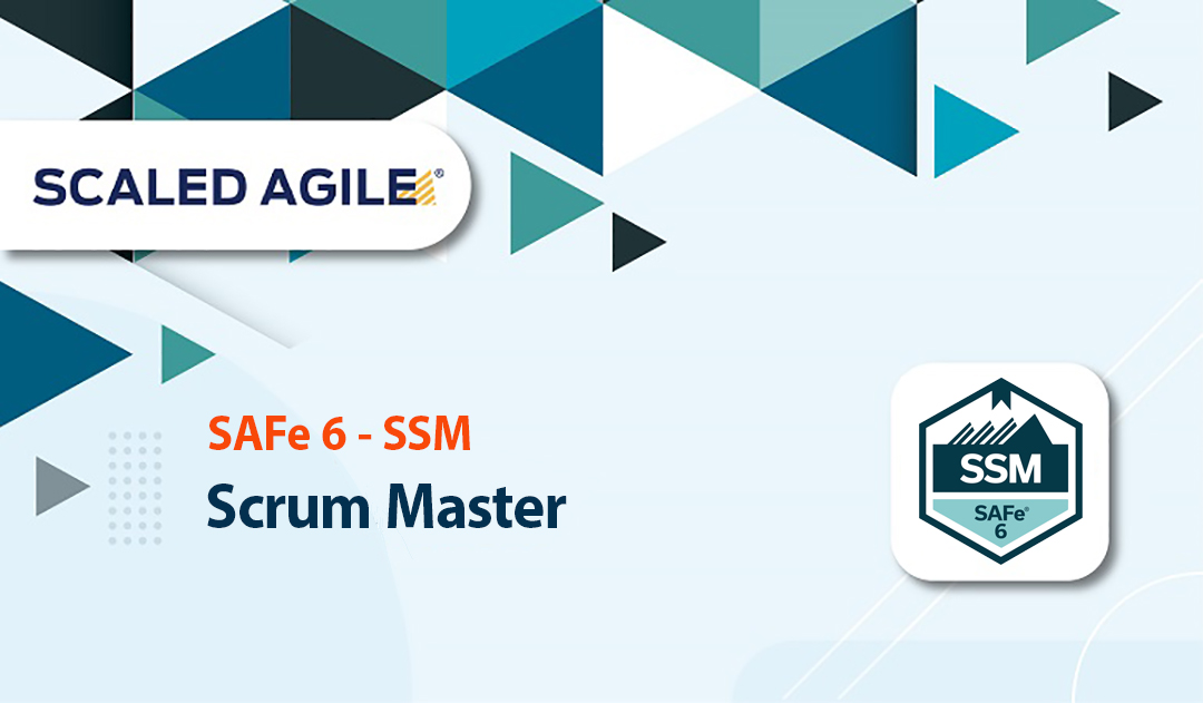 Scaled Agile SAFe Scrum Master | SSM Certification